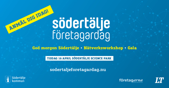 Södertälje Företagardag 16 april, anmäl dig nu