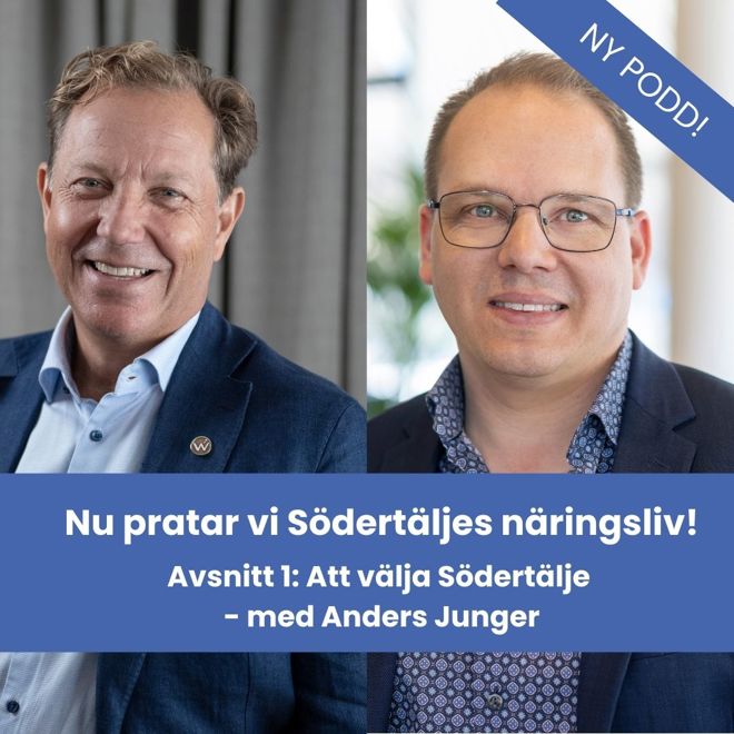 Poddens första avsnitt gästas av Anders Junger, vd på Winn Hotel Group, och ämnet är: Att välja Södertälje