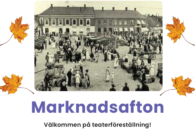 Marknadsafton teaterföreställning